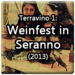  Terravino 1 - Weinfest ins Seranno