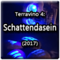  Terravino 4 - Schattendasein